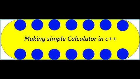 C++ program to make simple calculator to add subtract multiply and divide