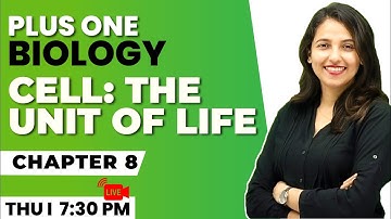 Plus One Biology | Cell the Unit Of Life | Chapter 8 | Exam Winner