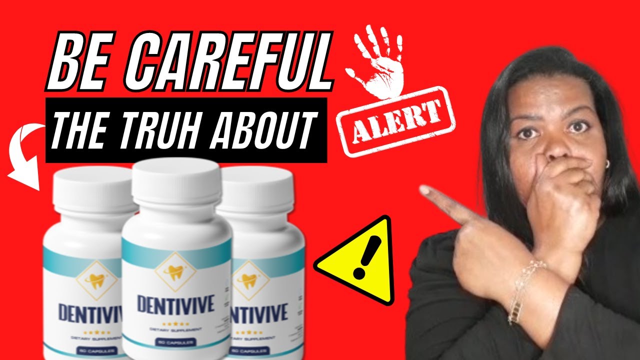 Dentivive Honest Review⚠️BE CAREFUL⚠️Dentivivive Supplement Review – Dentivive Side Effects