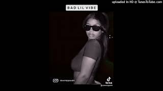 BAD LIL VIBE