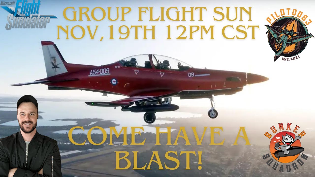 Bunker Squad's Weekly Group Flight! Sun Nov 19th, @12pm CST! Come Hang! 