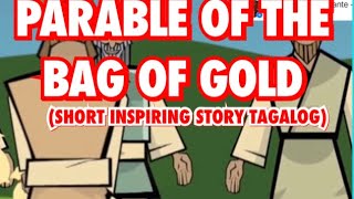 PARABLE OF THE BAG OF GOLD | SHORT INSPIRING STORY