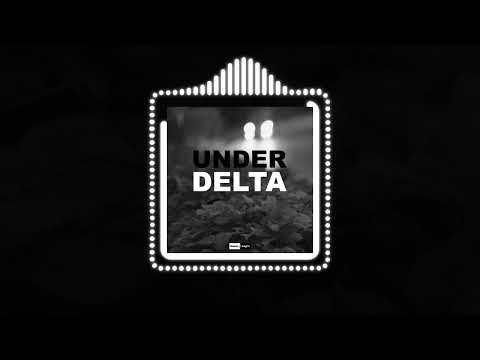 Delta - Under (Official Audio) | #Techno #Housemusic