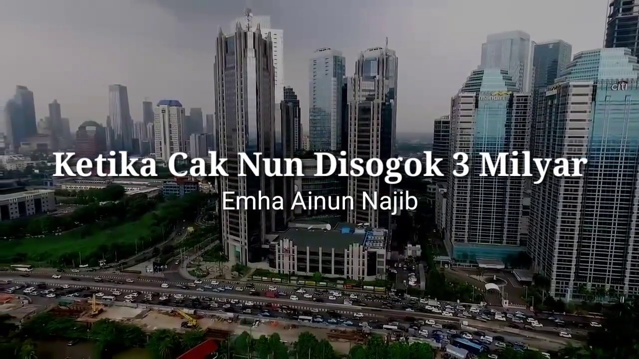 Kata Bijak Cak Nun Ketika Cak Nun Disogok 3 Milyar Menghadapi