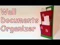 DIY crafts - Wall Documents Organizer - Ana | DIY Crafts DIY crafts - Wall Documents Organizer - Ana | DIY Crafts