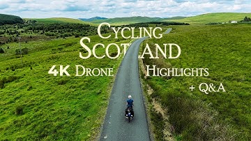 Cycling Scotland | 4K Drone Highlights + Q&A