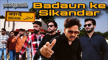 BADAUN KE SIKANDAR | NEW SONG 2025 | TEAM H2H,