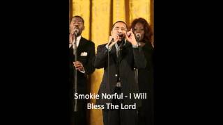 Miniatura de vídeo de "Smokie Norful - I Will Bless The Lord"