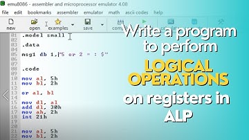 Assembly Language Program to Perform Logical operations | #microprocessor, #8086