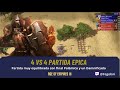 Partida épica muy equilibrada 4 vs 4 en Age of Empires III