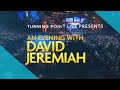 An Evening with David Jeremiah - LIVE from Houston, TX
