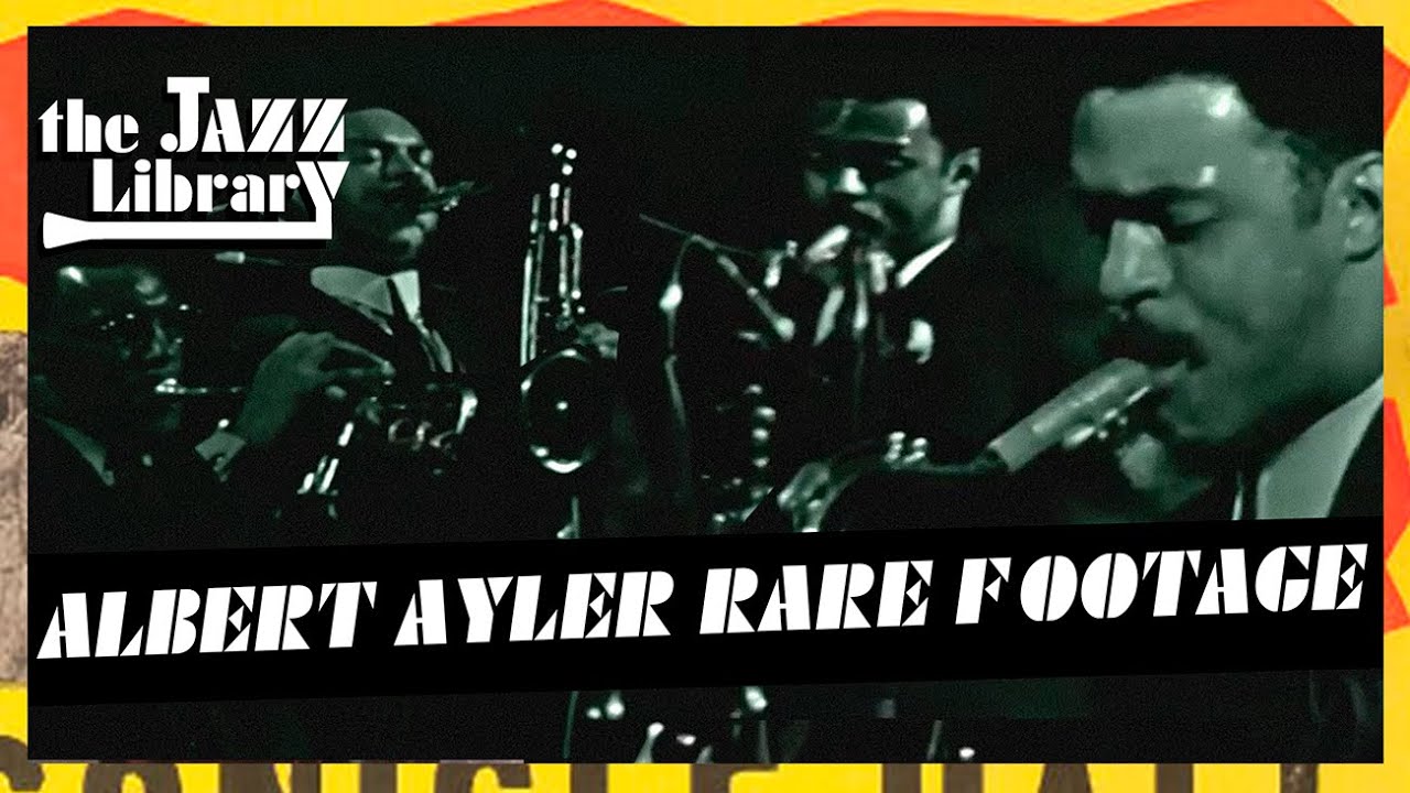 ALBERT AYLER Quintet Rare Footage Live in Bordeaux, 1966 | THE JAZZ LIBRARY