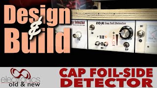 Design & Build a capacitor outerfoil detector for restoring vintage audio & radio gear #pcbway#