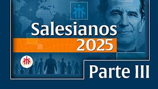 🎬 Salesianos 2025 – Parte III | ES