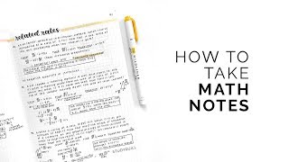 how to take math notes 💛 effective note-taking techniques