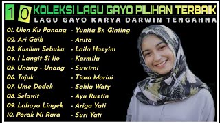 FULL ALBUM LAGU GAYO PILIHAN TERBAIK || KUMPULAN LAGU GAYO PALING SEDIH || PLAYLIST TERBARU