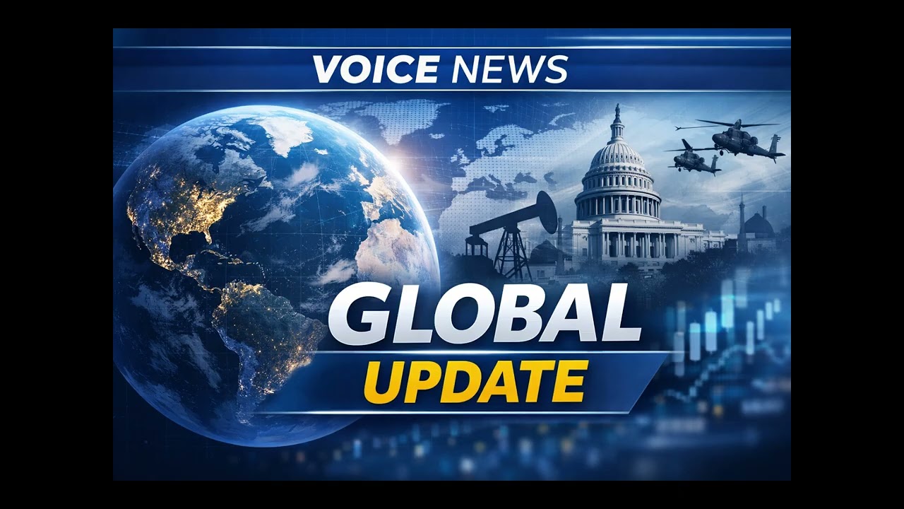 Today’s Key World Events | Voice News