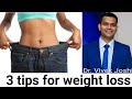 Just 3 tips and guaranteed weight loss