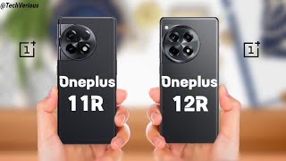 Choice Is Yours:- Oneplus 11R Vs Oneplus 12R ⚡ full Details