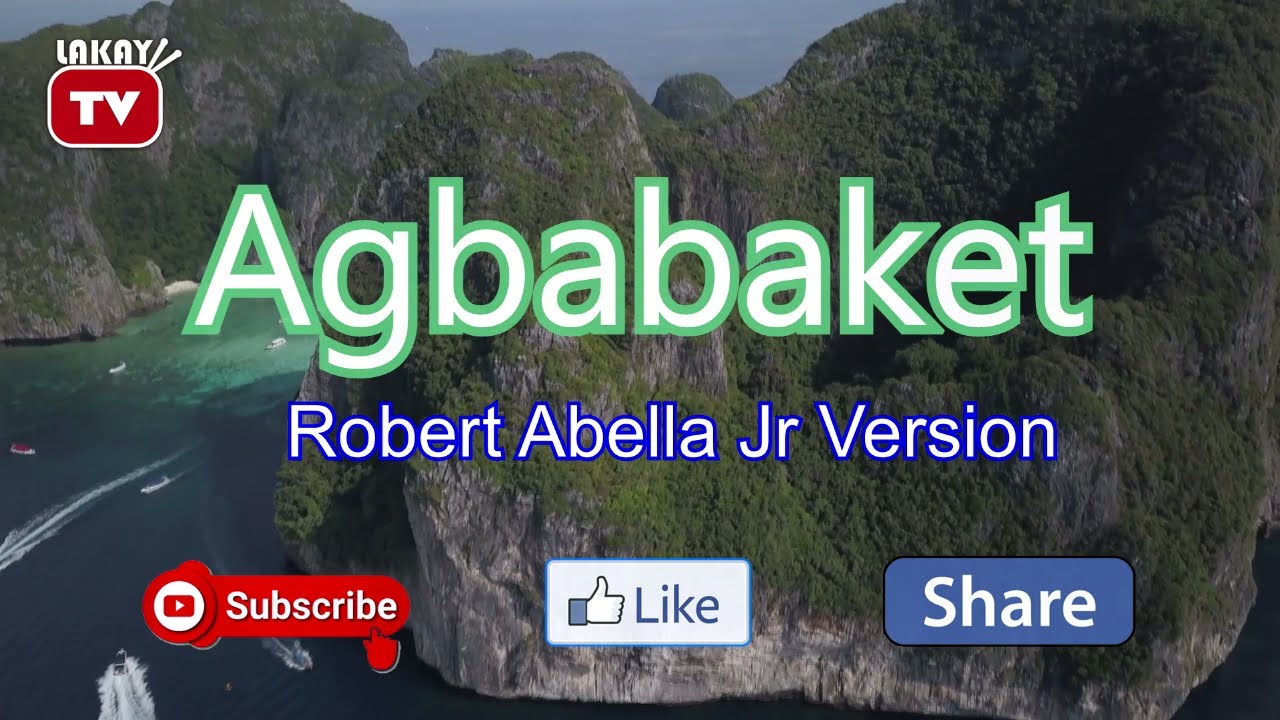 Agbabaket | ILOCANO VIDEOKE