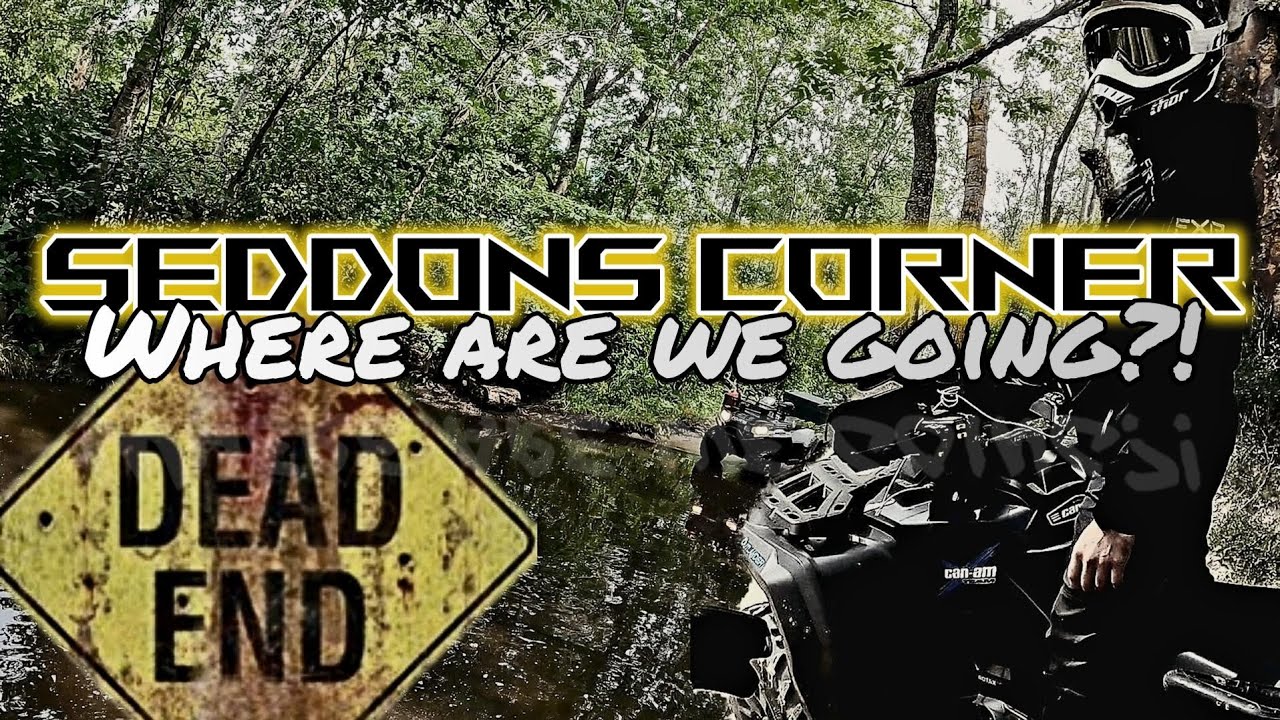 Seddons Corner MB Dead Ends, No Map Are we lost? (Sportsman570