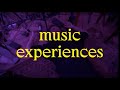 Music Experiences