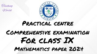 Practical Centre Comprehensive Examination Mathematics Paper for class IX| pc| exams | maths