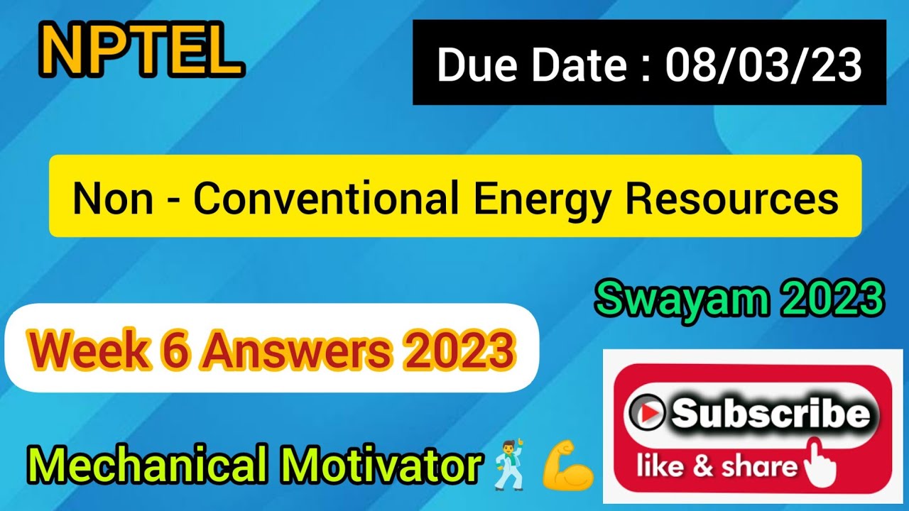 nptel non conventional energy resources assignment answers 2023