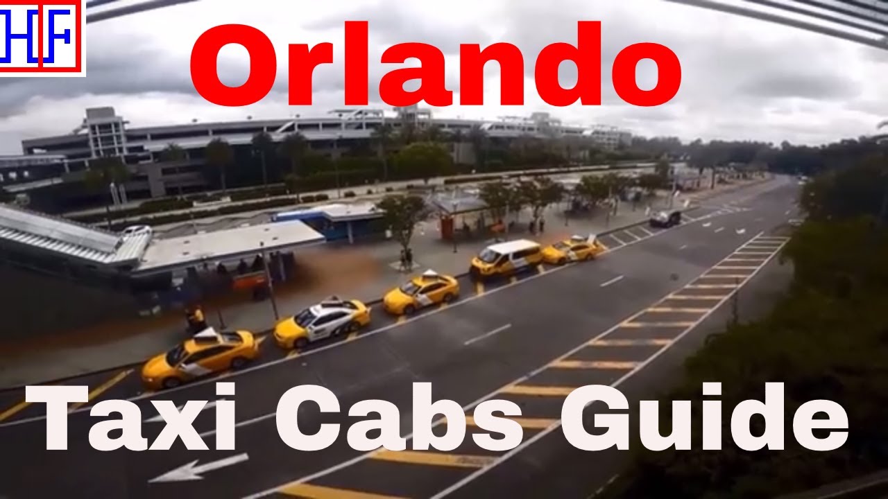 Orlando Taxi Cabs Info Getting Around Travel Guide Episode 3
