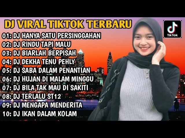 DJ VIRAL TIKTOK TERBARU 2024 | DJ REMIX SLOW BASS 🎵 DJ HANYA SATU PERSINGGAHAN | FULL ALBUM class=