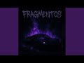 FRAGMENTOS ULTRA SLOWED