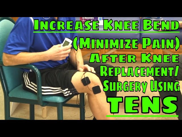 The Benefits of Electrical Stimulation after Knee Replacement - BSR Physical  Therapy