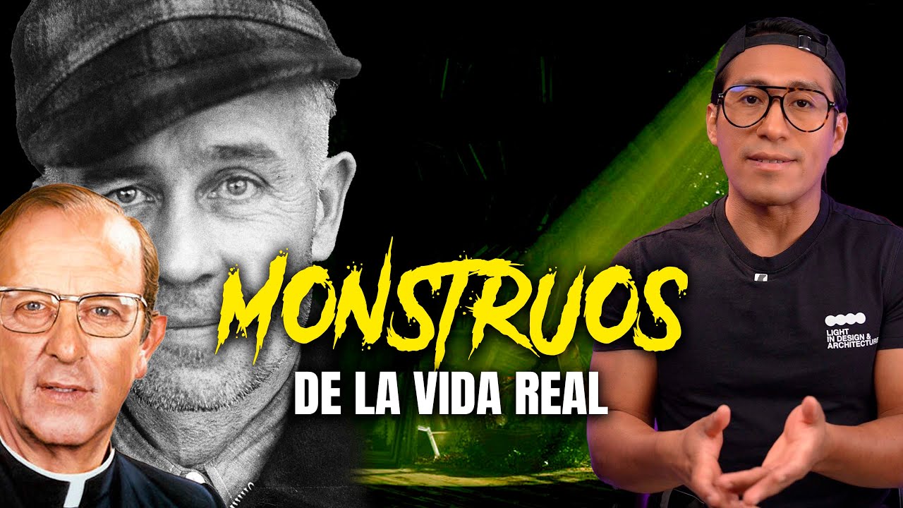 MONSTRUOS DE LA VIDA REAL