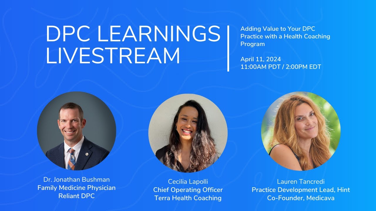 DPC Learnings: Adding Value to Your DPC Practice with a Health Coaching ...