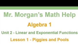 Famous OUR Algebra 1 - Unit 2 Lesson 1 - Piggies and Pools Profile