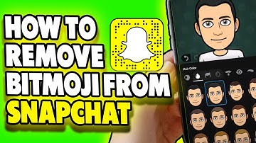 How to remove Bitmoji from Snapchat