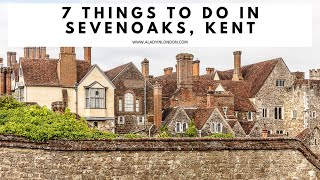 7 THINGS TO DO IN SEVENOAKS, KENT | Knole Park | Restaurants | Markets | Pubs | Sevenoaks Walk