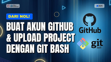 CARA MEMBUAT AKUN GITHUB DAN UPLOAD PROJECT DI GITHUB MENGGUNAKAN GIT BASH