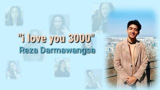 i love you 3000 - Reza Darmawangsa cover (lirik)