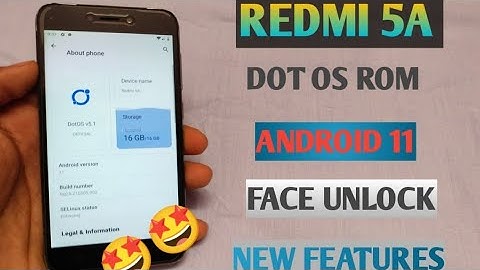 REDMI 5A DOToS COSTOM ROM , ANDROID 11 🤩🤩 NEW FEATURES,FACE UNLOCK 🔓#REDMI 5A#ANDROID 11