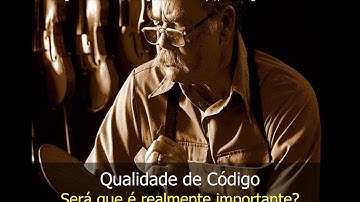 Clean Code #1 - Será que é realmente importante? - Rodrigo Branas