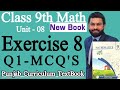 Class 9th Math New Book Ch 8 Exercise 8 Q1 MCQS- 9th Class Math Exercise 8 Q1- 9th Maths EX 8 - PCTB