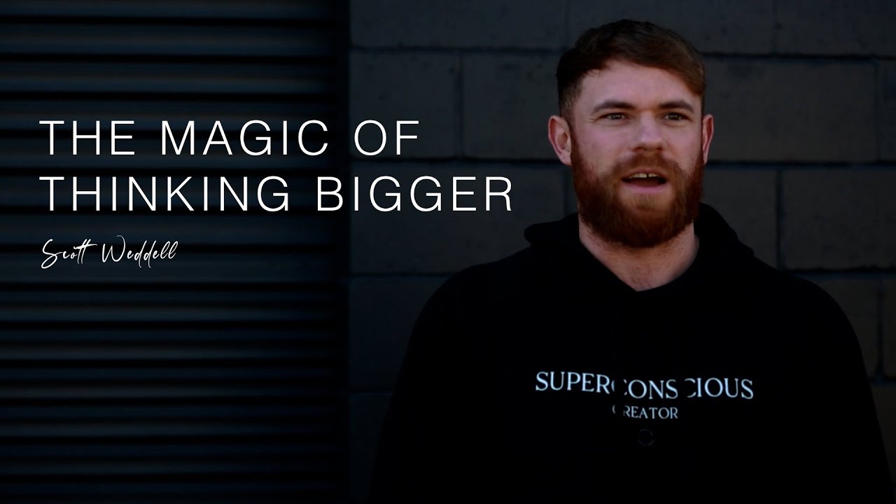 The Magic of Thinking Bigger - YouTube