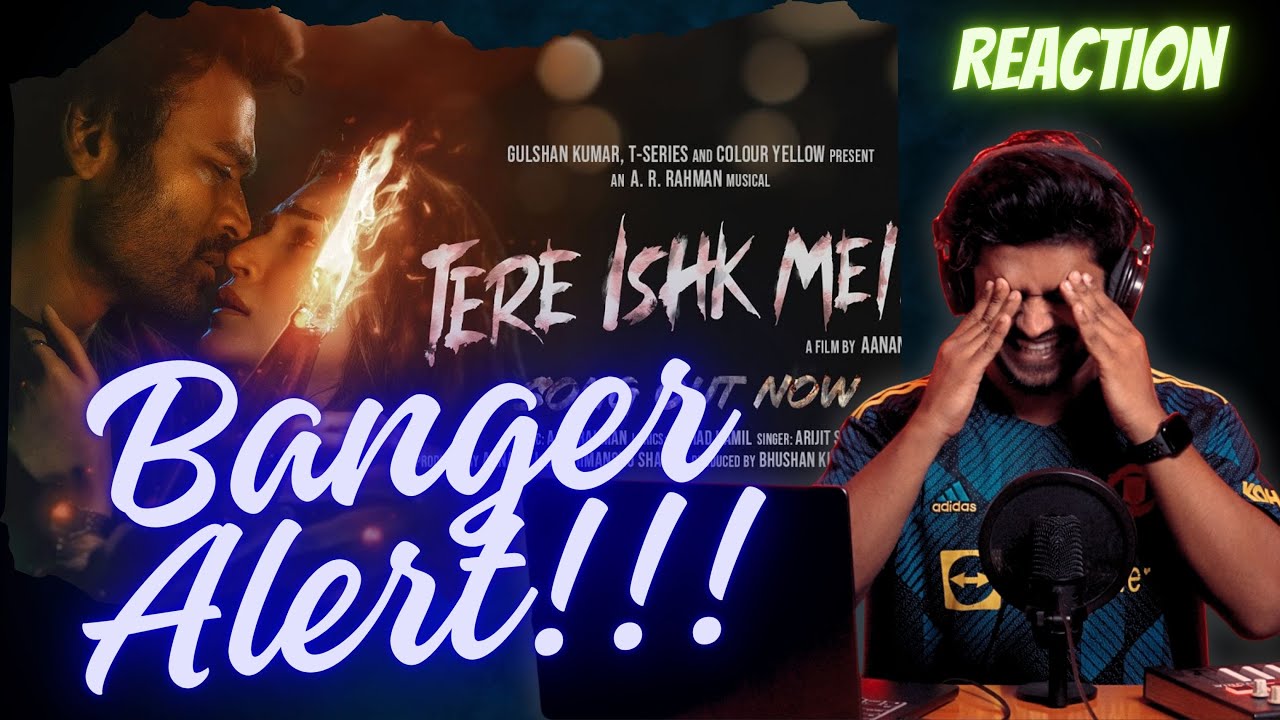 Pro Musician Reacts to... Tere Ishk Mein - Just ARR Things!!! Dhanush | AR Rahman, Arijit Singh |