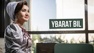 Sahydursun Hojakowa - Ybarat bil | 2019