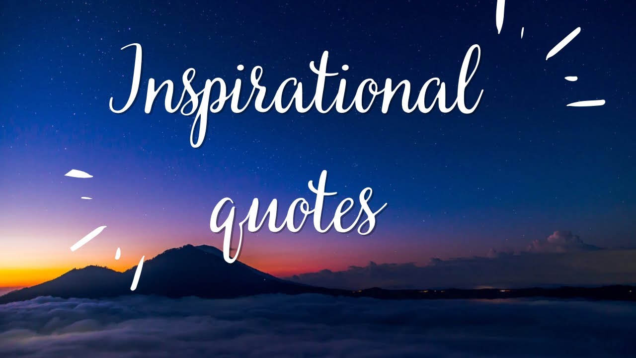 Inspirational quotes - YouTube