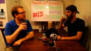 Brew Review Episode 15 - Toasted Summer