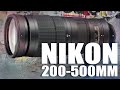 Nikon AF-S FX NIKKOR 200-500mm f/5.6E ED Lens Review