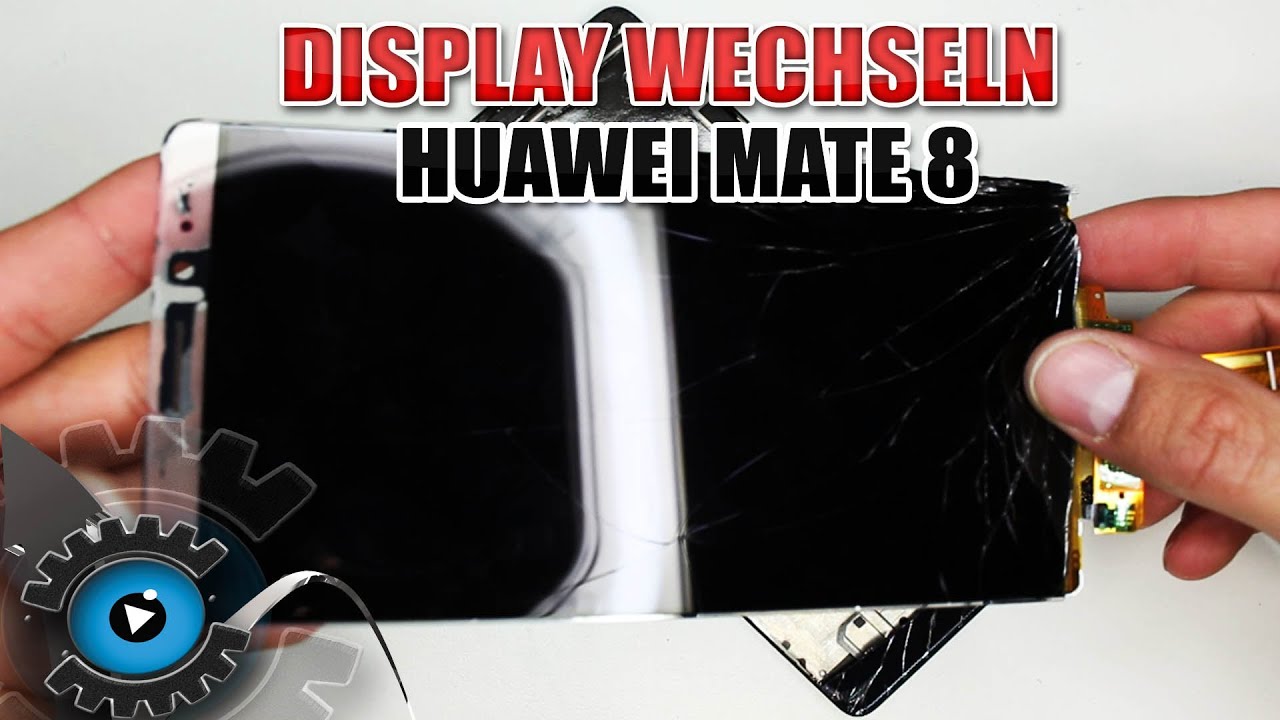 Huawei Mate 8 Display Wechseln Tauschen Reparieren [Deutsch/German]