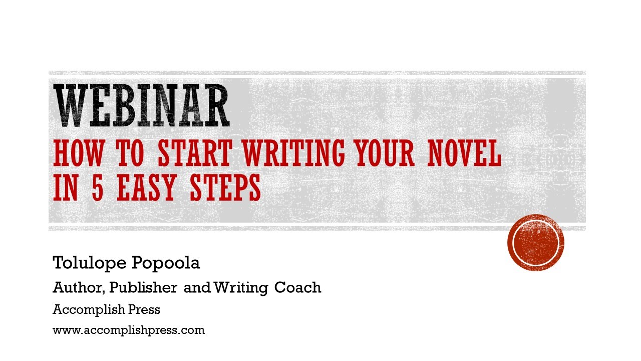 Free Webinar - 5 Steps to Start Writing Your Novel - YouTube